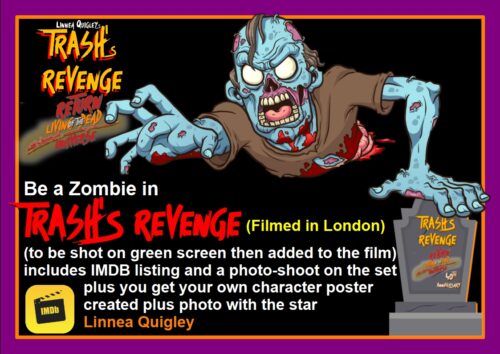 Be a Zombie in TRASH’s REVENGE (filmed in London)