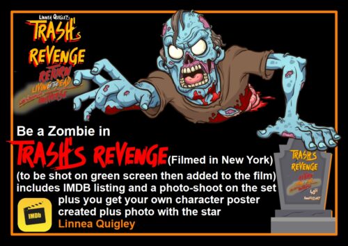 Be a Zombie in TRASH’s REVENGE (filmed in New York)