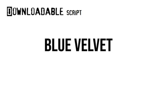 Blue Velvet script