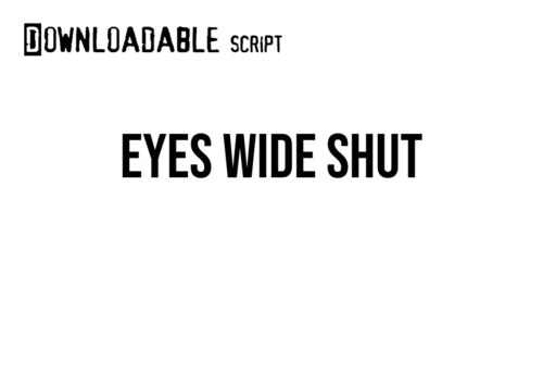 Eyes Wide Shut script