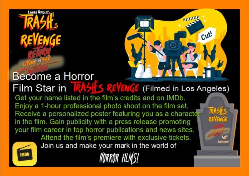 Become a Horror Film Star in TRASH’s REVENGE (filmed in Los Angeles)