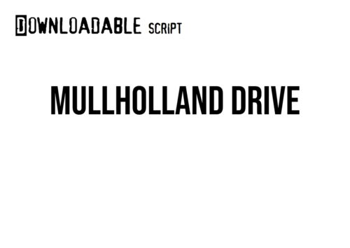 Mullholland Drive script