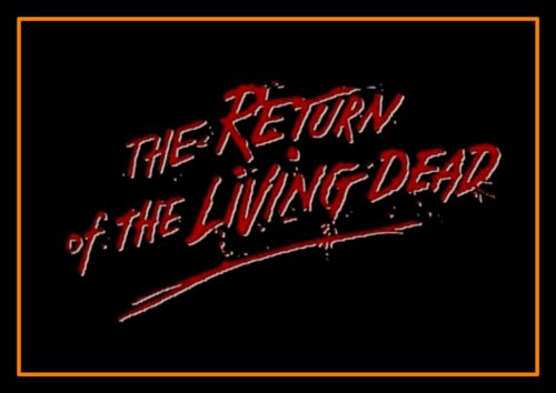 Return of the Living Dead