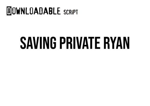 Saving Private Ryan script