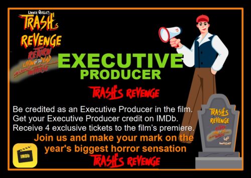 Executive Producer on TRASH’s REVENGE